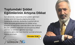 Toplumdaki Şiddet Eğilimlerinin Artışına Dikkat