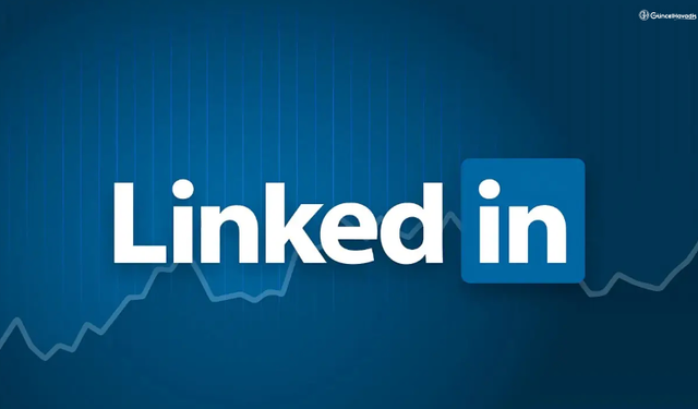 LinkedIn'a büyük darbe: 310 milyon avro cezası uygulandı!